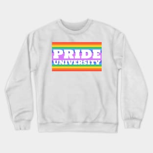Pride University Crewneck Sweatshirt